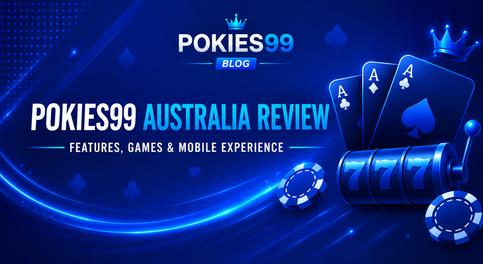 POKIES99 platform guide